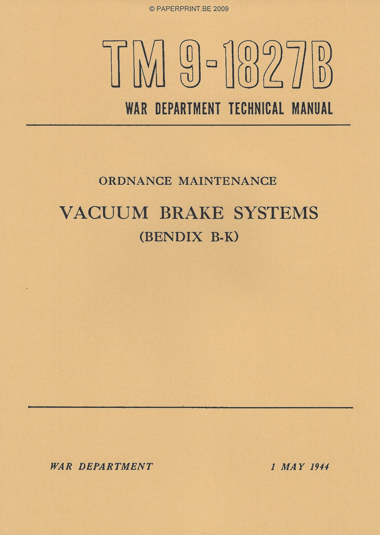 TM 9-1827B US VACUUM BRAKE SYSTEMS (BENDIX B-K)